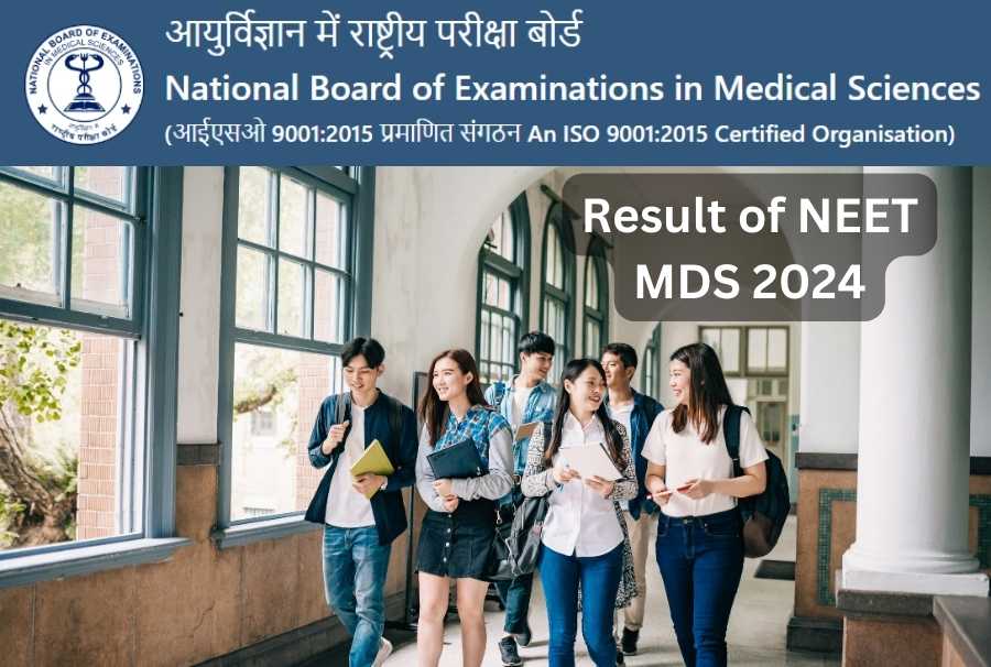 NEET MDS 2024 Results Announced On Natboard.edu.in MPMSU