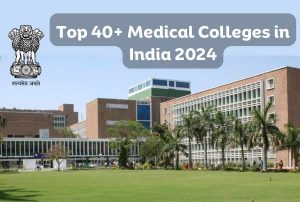 Top Medical Colleges in India 2024