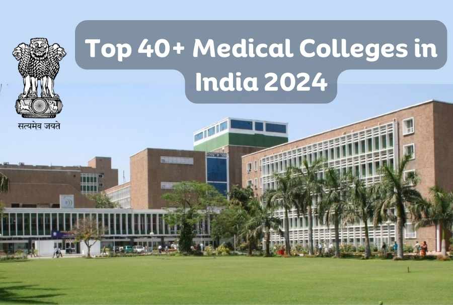 Top 40+ Medical Colleges In India 2024 By NIRF Ranking MPMSU